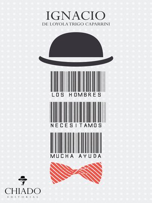 cover image of Los hombres necesitamos mucha ayuda